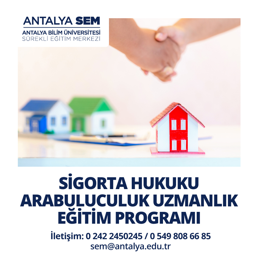 SİGORTA HUKUKU ARABULUCULUK UZMANLIK EĞİTİMİ